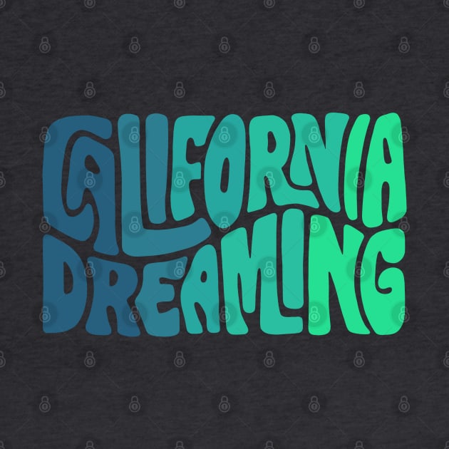 California Dreaming Ombre Word Art by Slightly Unhinged